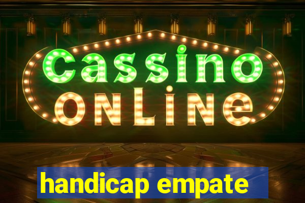 handicap empate - 1